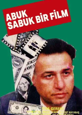 Abuk Sabuk Bir Film