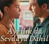 Ayrılık da Sevdaya Dahil 1. Sezon 8. Bölüm