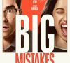 Big Mistakes 1. Sezon 8. Bölüm
