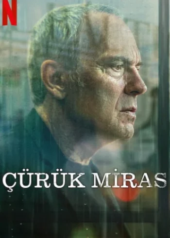 Çürük Miras