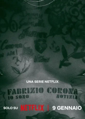 Fabrizio Corona: Io sono notizia