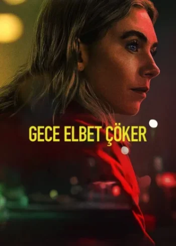 Gece Elbet Çöker