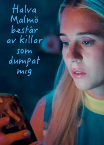 Halva Malmö består av killar som dumpat mig