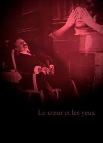 Le Cœur et les yeux