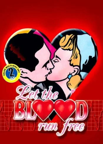 Let The Blood Run Free