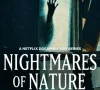 Nightmares of Nature 1. Sezon 3. Bölüm