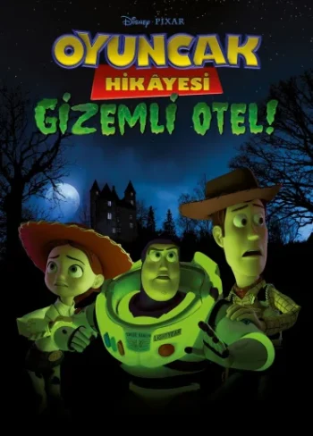 Oyuncak Hikâyesi: Gizemli Otel