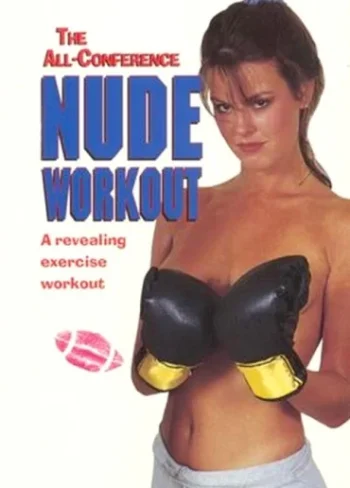 The All-Conference Nude Workout